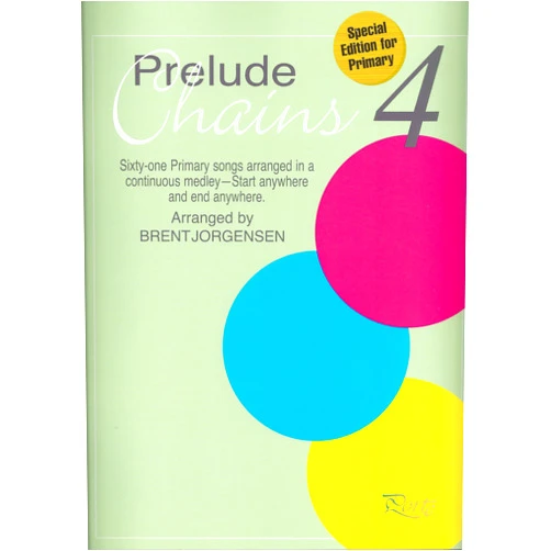 By Brent Jorgensen (Author) Prelude Chains 4: Sixty Hymns Arranged in a Continuous Medley - Start Anywhere, End Anywhere (Prelude Chains) (Prelude Chains)