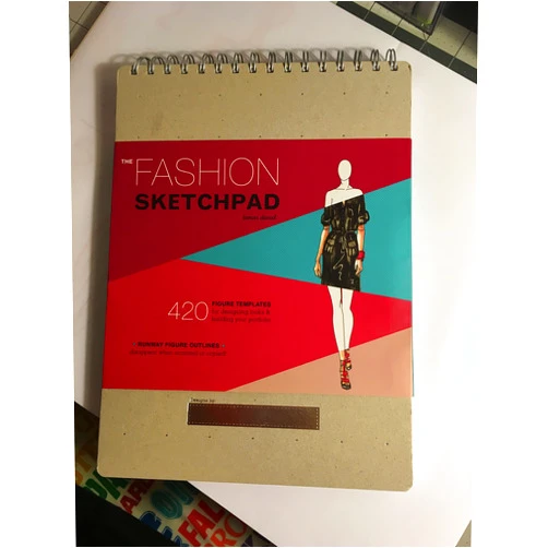 Tamar Daniel The Fashion Sketchpad: 420 Figure Templates for Designing Looks and Building Your Portfolio (Drawing Books, Fashion Books, Fashion Design Books, Fashion Sketchbooks)
