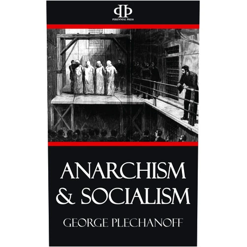 By George Plechanoff (Author) Format: Kindle Edition Anarchism & Socialism