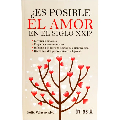 Spanish Edition by FELIX VELASCO ALVA (Author) ¿ Es posible El Amor en el siglo XXI ?