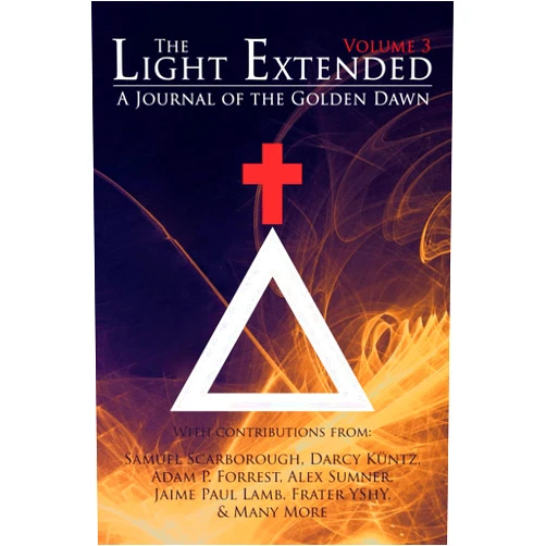 By Samuel Scarborough (Author), Darcy Küntz (Author), Alex Sumner (Author), Jayne Gibson (Author), Jaime Paul Lamb (Author), Adam P. Forrest (Author), Frater Yechidah (Author), Frater Manu Forti (Author), Soror DPF (Author), Frater YShY (Author) & 6 more The Light Extended: A Journal of the Golden Dawn (Volume 3)