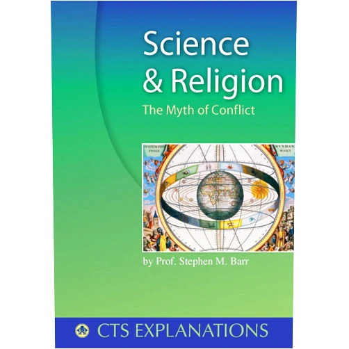 By Stephen M Barr (Author) Format: Kindle Edition Science and Religion: The Myth of Conflict (Explanations)