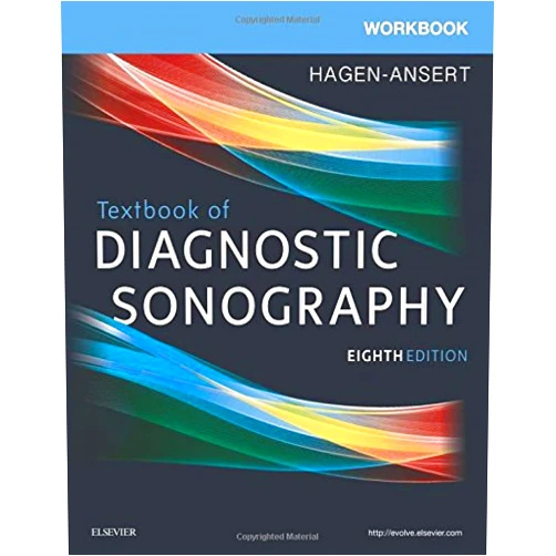 Sandra L. Hagen-Ansert MS RDMS RDCS FASE FSDMS Workbook for Textbook of Diagnostic Sonography