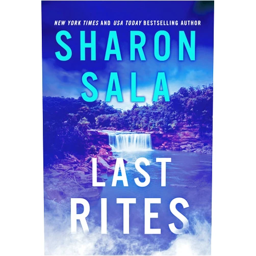 By Sharon Sala (Author) Format: Kindle Edition Last Rites