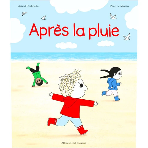 French Edition by Astrid Desbordes (Author), Pauline Martin (Illustrator) Archibald - Après la pluie