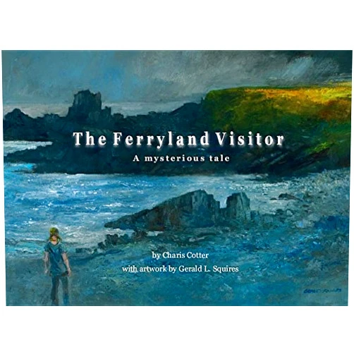 By Charis Cotter (Author), Gerald Squires (Illustrator) The Ferryland Visitor: A mysterious tale