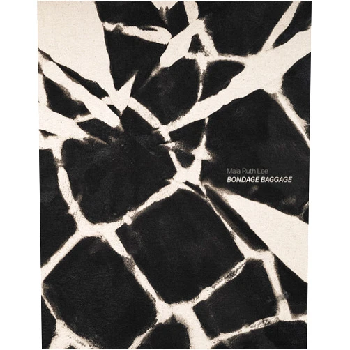 By Jade Foster (Introduction), Maia Ruth Lee (Artist), Amanny Ahmad (Contributor), Brook Hsu (Contributor), Jimin Seo (Contributor), Christine Sun Kim (Contributor), Martine Syms (Contributor) & 3 more Maia Ruth Lee: Bondage Baggage