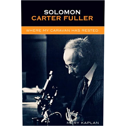 Mary Kaplan Solomon Carter Fuller: Where My Caravan Has Rested