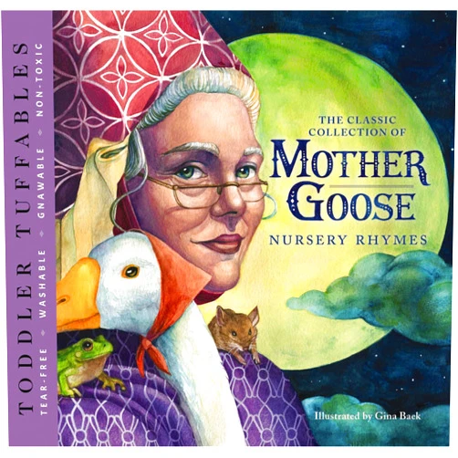Thomas Nelson,Gina Baek Toddler Tuffables: The Classic Collection of Mother Goose Nursery Rhymes: A Toddler Tuffable Edition (Book #2) (2)