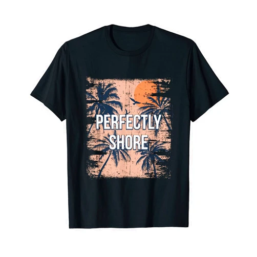Sunny Message Ocean Humor Expressions Perfectly Shore Summer Sayings Tropical Quotes Beach Funny T-Shirt