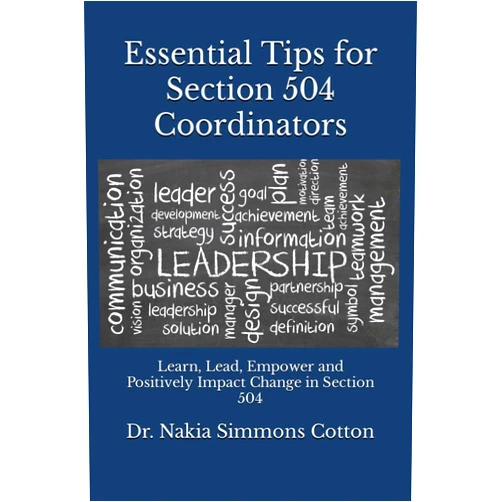Dr. Nakia Simmons Cotton Essential Tips for Section 504 Coordinators: Learn, Empower and Positively Impact Change in Section 504