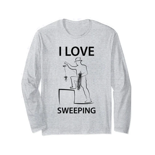 Beruf Arbeit Job Handwerker lustige Sprüche Chimney Sweep Chimney Sweeper Chimney Sweeper Long Sleeve T-Shirt