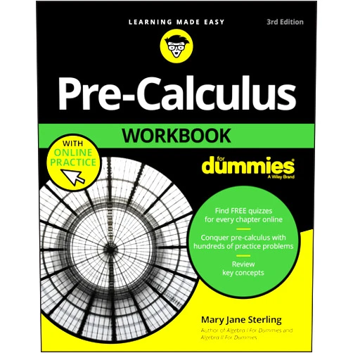 By Mary Jane Sterling (Author) Pre-Calculus Workbook For Dummies