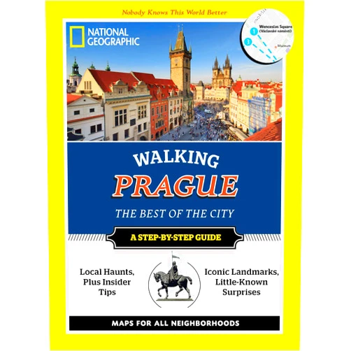 Will Tizard National Geographic Walking Prague: The Best of the City (National Geographic Walking Guide)