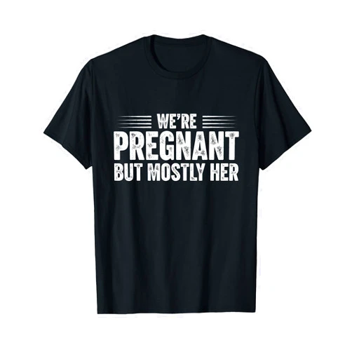 Funny Pregnancy Announcement & Expectant Dad Gear We’re Pregnant But Mostly Her Retro Baby Announcement T-Shirt