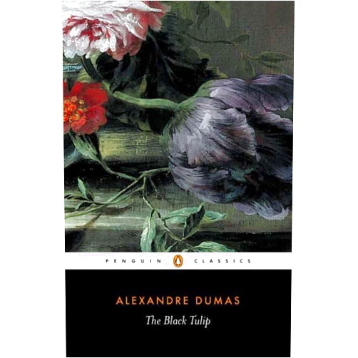 Alexandre Dumas père,Robin Buss The Black Tulip (Penguin Classics)