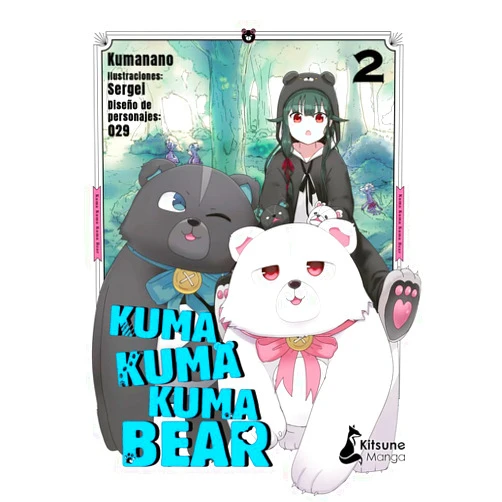 Kumanano,Sergei,Marta Sánchez Hidalgo Kuma Kuma Kuma Bear 2 (Spanish Edition)