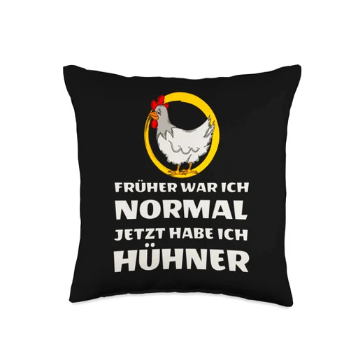 Hühner Bauer Landwirt Garten - Lustige Sprüche Früher war Normal jetzt Habe ich Hühner Fashion Gift Throw Pillow, 16x16, Multicolor
