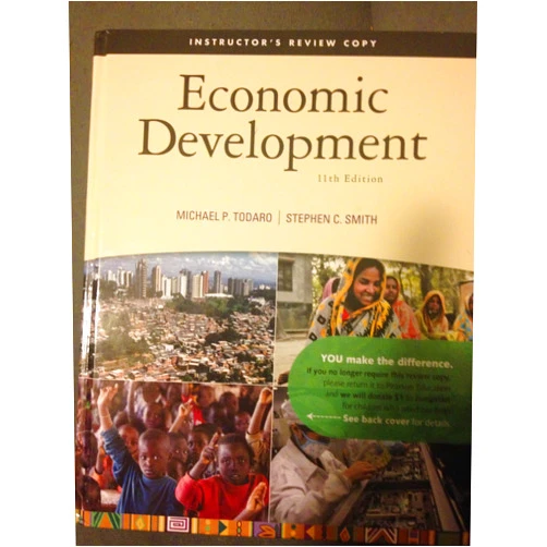 Michael P. Todaro,Stephen C. Smith Economic Development (The Pearson Series in Economics)