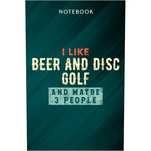 By Samiha Valencia (Author) I Like Beer and Disc Golf and Maybe 3 People Funny Gift Family Notebook: Gifts for Women/Best Friend/Mom/Wife/Girlfriend/Boss/Coworker/Nurse/Encouragement Birthday, Menu