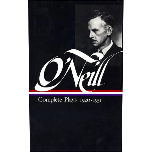 By Eugene O'Neill (Author) Eugene O'Neill : Complete Plays 1920-1931 (Library of America)
