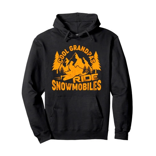 Snowmobile Gifts & Apparel For Snowmobiler Cool Grandpas Ride Snowmobiles Winter Sports Snowmobiling Pullover Hoodie
