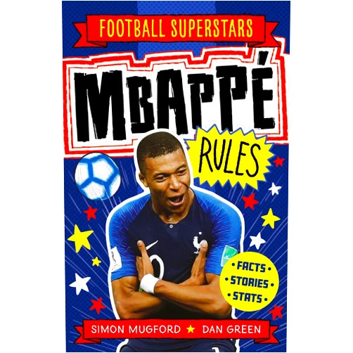 Simon Mugford Football Superstars Mbappe Rules