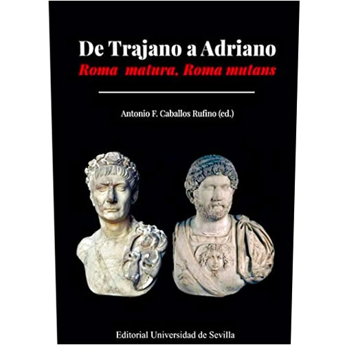 Spanish Edition by Juan Manuel Abascal Palazón (Author), Anthony Álvarez Melero (Author), Stéphane Benoist (Author), Antonio F. Caballos Rufino (Author, Editor), Rosario S. de Castro Camero (Author), Ségolène Demougin (Author), Werner Eck (Author), Sergio García-Dils de la Vega (Author), Mª del Pilar González-Conde Puente (Author), Gian Luca Gregori (Author), Matthäus Heil (Author), Marieta Horster (Author), Patrick Le Roux (Author), Sabine Lefebvre (Author), Mª del Pilar León-Castro Alonso (Author), Francisco Marco Simón (Author), Judit Mata Soler (Author), Enrique Melchor Gil (Author), Santiago Montero Herrero (Author), Salvador Ordóñez Agulla (Author), Aurelio Padilla Monge (Author), Mª del Pilar Pavón Torrejón (Author), Antonio David Pérez Zurita (Author), Juan Francisco Rodríguez Neila (Author), José Carlos Saquete Chamizo (Author), Víctor Andrés Torres González (Author), Christian Witschel (Author), Fernando Wulff Alonso (Author) & 25 more De Trajano a Adriano: Roma matura, Roma mutans