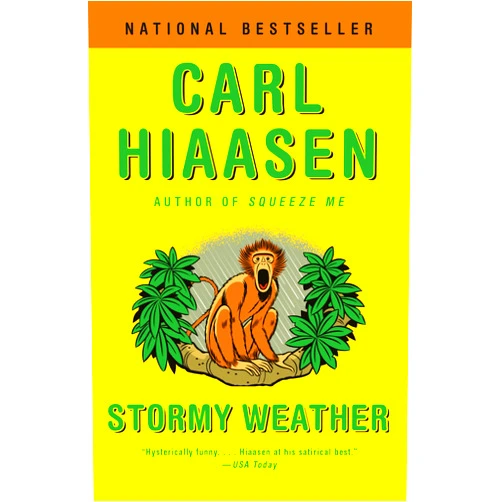 By Carl Hiaasen (Author) Format: Kindle Edition Stormy Weather (Skink Book 3)