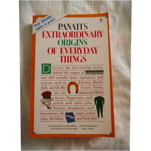 Charles Panati Panati's Extraordinary Origins of Everyday Things