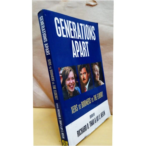 By Richard D. Thau (Editor), Jay S. Heflin (Editor) Generations Apart: Xers Vs. Boomers Vs the Elderly (Contemporary Issues)