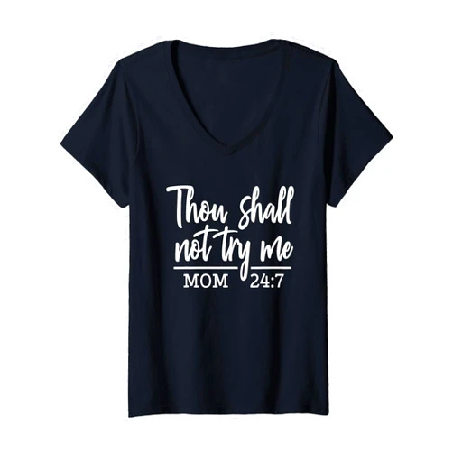 They Shall Not Try Me Womens They Shall Not Try Me Funny Christian Mom Mother's Day 2022 V-Neck T-Shirt