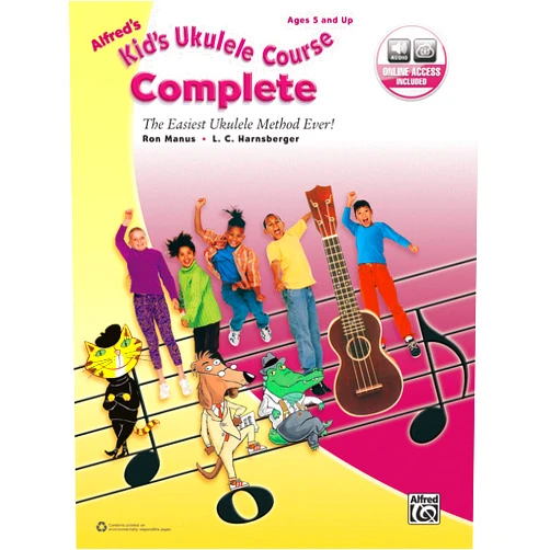 By Ron Manus (Author), L. C. Harnsberger (Author) Alfred's Kid's Ukulele Course Complete: The Easiest Ukulele Method Ever!, Book & Online Audio