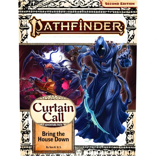 Sen. H.H.S. Pathfinder Adventure Path: Bring the House Down (Curtain Call 3 of 3) (P2) (PATHFINDER ADV PATH CURTAIN CALL (P2))