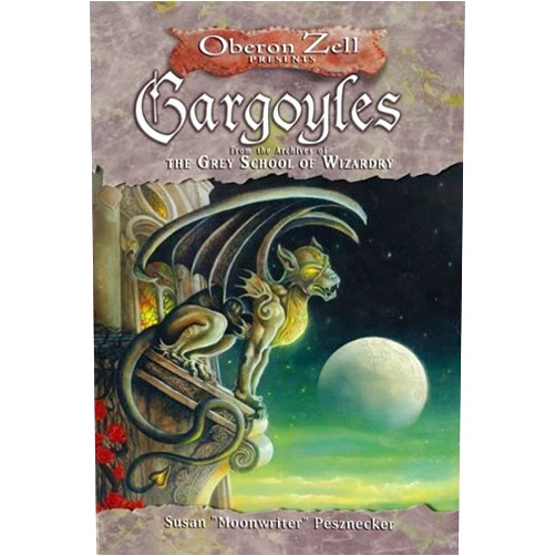 Susan Pesznecker Gargoyles: From the Archives of the Grey School of Wizardry