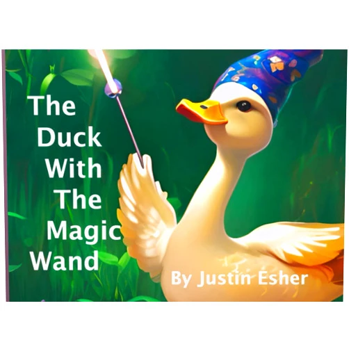 Justin Esher The Duck With The Magic Wand
