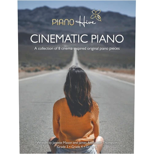 By Piano Hive (Author), James Alexander Thompson (Author), Janette Mason (Author) & 0 more Cinematic Piano: Beautiful, Cinema Inspired Piano Sheet Music Book for Adults & Children. Grade 3-5. Intermediate - Advanced. Audio Supported (Piano Hive Books)