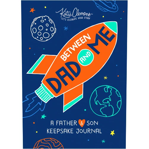 Katie Clemons Between Dad and Me: A Father And Son Guided Journal To Connect And Bond (Father's Day gift, Unique Gifts For Dad)