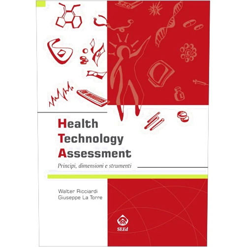 Italian Edition by Giuseppe La Torre (Author), Walter Ricciardi (Author) Format: Kindle Edition Health Technology Assessment (Italian Edition)