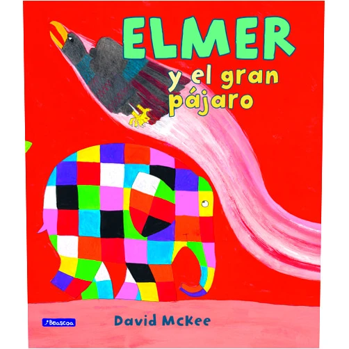Spanish Edition by David McKee (Author) ELMER Y EL GRAN PAJARO
