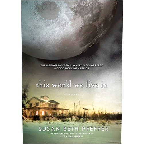 Middle English Edition This World We Live In (Life As We Knew It Series) by Susan Beth Pfeffer (2011-04-18)