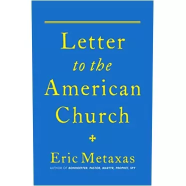 Eric Metaxas Letter to the American Church