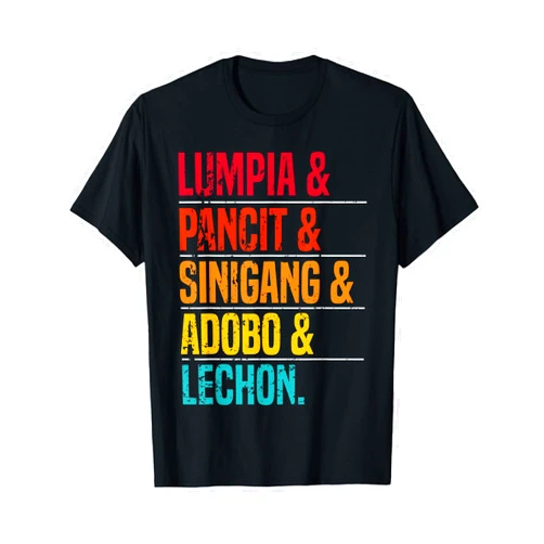 Filipino Food Lover Foodie SteMi Apparel Filipino Food Lover Foodie Phillippines Cuisine T-Shirt
