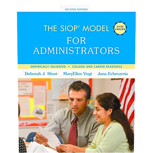 By Deborah J. Short (Author), MaryEllen Vogt (Author), Jana Echevarria (Author) & 0 more Format: Kindle Edition SIOP Model for Administrators, The (SIOP Series)