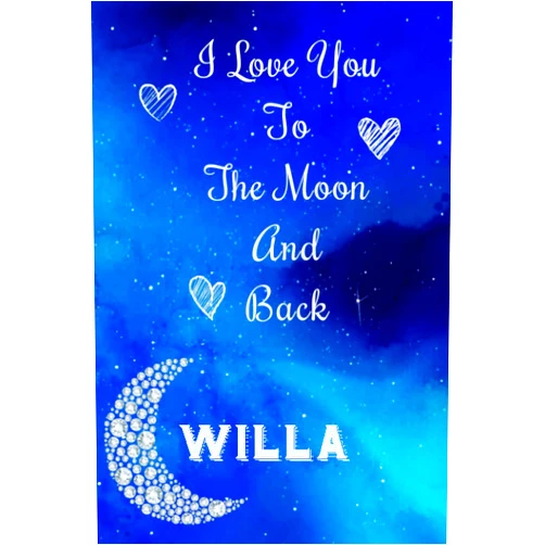 Trlen Chhan Willa - I Love you to The Moon and Back: Willa Personalized Journal Notebook Gift For Your Wife Or Girl Friend - Gifts For Her with Moon Diamond