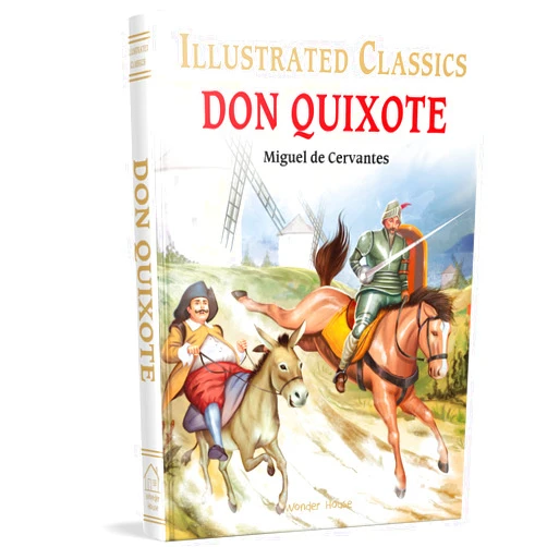 Miguel de Cervantes Don Quixote : Illustrated Abridged Children Classic English Novel with Review Questions
