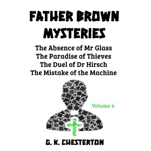 By G. K. Chesterton (Author), Grace's Giant Print Books (Contributor) Father Brown Mysteries (Volume 4): Giant Print Book for Low Vision Readers