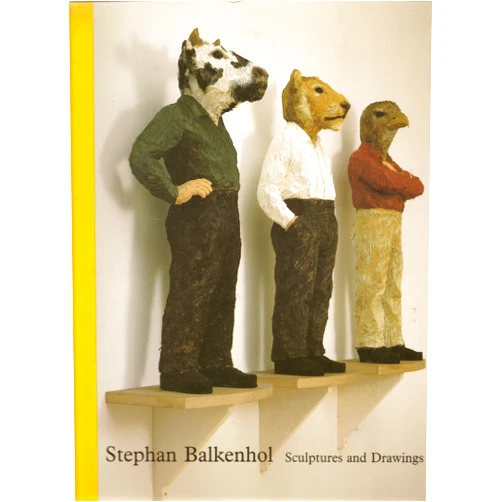 By Neal. Benezra (Author) Stephan Balkenhol: Sculptures and Drawings.