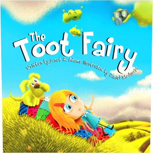 Janet R. Adams,Daniel Wlodarski The Toot Fairy