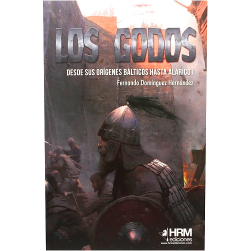 Spanish Edition by Fernando Domínguez Hernández (Author), Francisco Medina Portillo (Author), José Daniel Cabrera Peña (Illustrator, Cover Design), José Antonio Gutiérrez López (Cover Design), Moisés Alcedo Osorio (Cartographer), Martín Garcés López (Designer) & 4 more Los godos: Desde sus orígenes bálticos hasta Alarico I